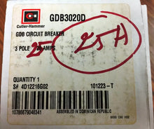 Load image into Gallery viewer, Cutler-Hammer GDB3020D 3-Pole Industrial Circuit Breaker 25A 480VAC 125/250VDC - ZYYKZ Test Equipment